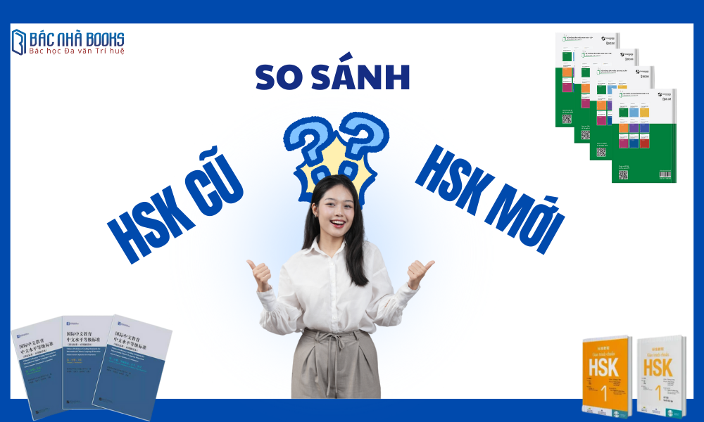 So sánh HSK mới và cũ